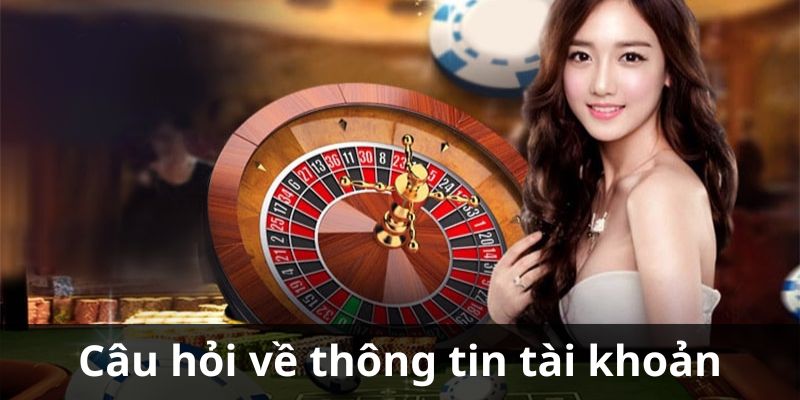 Câu hỏi về thông tin tài khoản trang game FB88