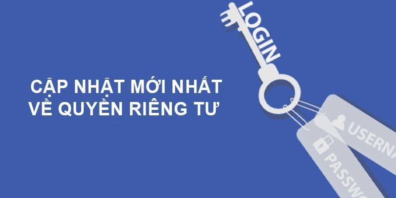 Người dùng khi đăng ký sẽ được bảo vệ quyền riêng tư