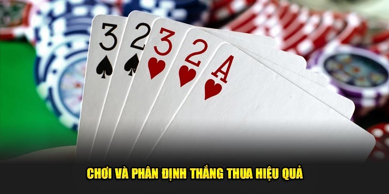 Chơi và phân định thắng thua hiệu quả