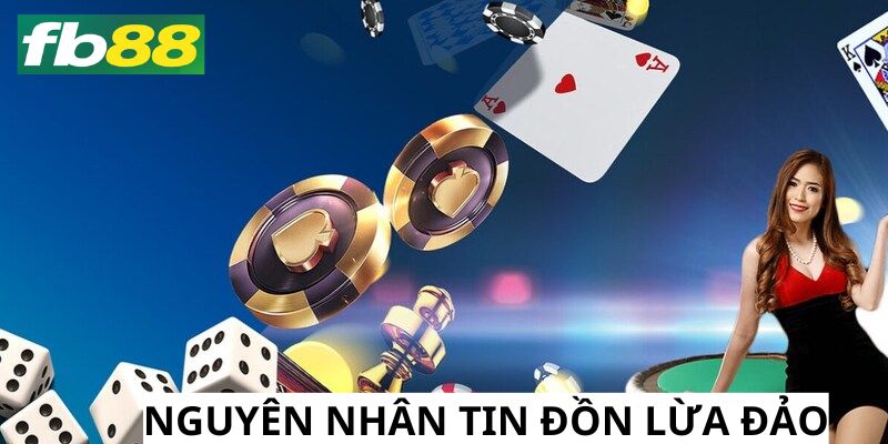 Nguyên nhân tin đồn từ phía các đối thủ