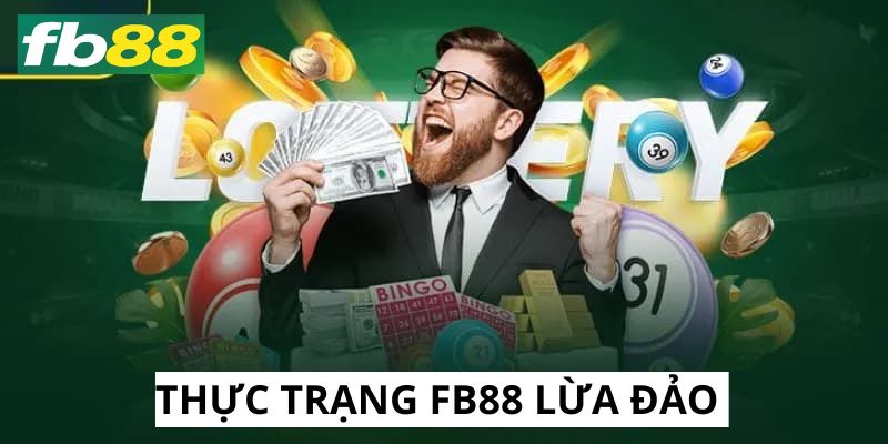 Xuất hiện khá nhiều tin tức FB88 lừa đảo trên diễn đàn